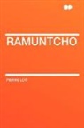 Pierre Loti - Ramuntcho