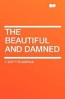 F. Scott Fitzgerald - The Beautiful and Damned