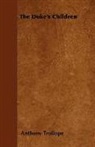 Anthony Trollope - The Duke's Children