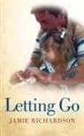 Jamie Richardson - Letting Go