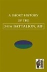 TBC, Tbc - Short History of the 34th Battalion, Aif