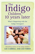 Lee Carroll, Carroll Lee, Jan Tober, Tober Jan - The Indigo Children