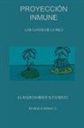 Enrique Rewald - Proyeccin Inmune - Las Caras De La Red