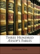 Harrison Aesop, George Fyler Townsend, Harrison Weir - Three Hundred Esop's Fables