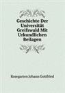 Johann G Kosegarten, Johann Gottfried Ludwig Kosegarten - Geschichte Der Universitt Greifswald MI