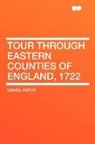 Daniel Defoe - Tour Through Eastern Counties of England