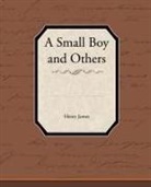 Henry James, Henry Jr. James - A Small Boy and Others