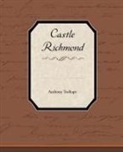 Anthony Trollope - Castle Richmond