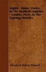 Elizabeth R Pennell, Elizabeth Robins Pennell - Nights - Rome, Venice, in the Aesthetic