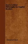 Immanuel Kant - Kant's Critical Philosophy for English R