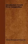 Victor Emm Francois, Victor Emmanuel Francois - Introductory French Prose Composition