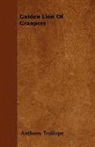 Anthony Trollope - Golden Lion of Granpere