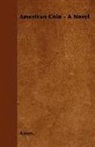 Anon, Anon. - American Coin - A Novel