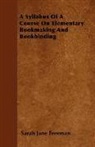 Sarah Jane Freeman - A Syllabus of a Course on Elementary Boo