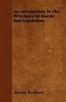 Jeremy Bentham - An Introduction to the Principles of Mor