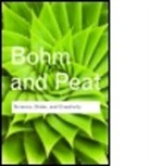 David Bohm, F. David Peat - Science Order & Creativity