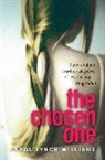 Carol L Williams, Carol Lynch Williams, Williams Carol Lynch - Chosen One