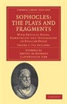 Richard Claver Jebb, Richard Claverhouse Jebb, Sophocles, Richard Claverhouse Jebb - Sophocles: The Plays and Fragments