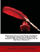 François Barrière, Campan - Mmoires Sur La Vie Prive De Marie-Anto