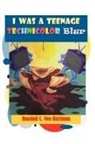 Randall C. Hartman, Randall C. von Hartman - I Was a Teenage Technicolor Blur