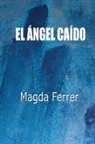 Magda Ferrer - El Ngel Cado