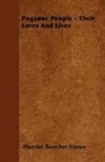 Harriet Beech Stowe, Harriet Beecher Stowe - Poganuc People - Their Loves and Lives