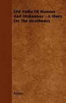 Anon, Anon. - Old Paths of Honour and Dishonour, By Th