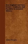 James Douglas - New England and New France