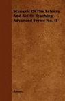 Anon, Anon. - Manuals of the Science and Art of Teachi