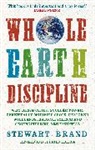Stewart Brand, Stewart (Author) Brand - Whole Earth Discipline