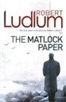 Robert Ludlum - The Matlock Paper