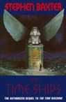 Stephen Baxter - The Time Ships