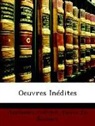 Guillaume Colletet, Pierre De Ronsard - Oeuvres Indites