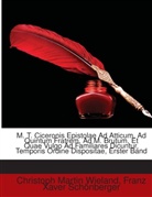 Franz Xaver Schönberger, Christoph M Wieland, Christoph Martin Wieland - M. T. Ciceronis Epistolae Ad Atticum, Ad