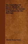 Martin Andrew Sharp Hume, Martin Sharp Hume - The Courtships of Queen Elizabeth - A Hi