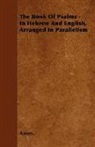 Anon, Anon. - The Book of Psalms - In Hebrew and Engl
