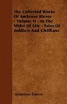 Ambrose Bierce - The Collected Works of Ambrose Bierce -