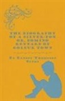 Ernest Thomps Seton, Ernest Thompson Seton - The Biography of a Silver-Fox Or, Domin