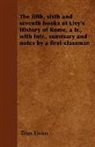 Titus Livius - The Fifth, Sixth and Seventh Books of LI