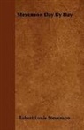 Robert Lo Stevenson, Robert Louis Stevenson - Stevenson Day By Day