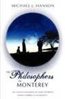 Michael J. Hanson - The Philosophers of Monterey