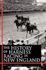 Robert Temple - The History of Harness Racing in New Eng