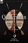 H Rider Haggard, H. Rider Haggard - Quatermain