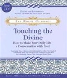 Gay Hendricks, Gay (EDT)/ Twyman Hendricks, James F. Twyman - Touching the Divine