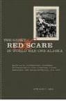 Steven Levi, Steven C. Levi, Steven Levi - The Great Red Scare in World War One Alaska