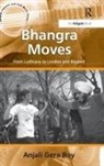 Anjali Gera Roy, Anjali Gera Roy, Anjaligera Roy, Roy Anjali Gera - Bhangra Moves