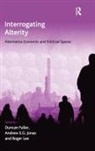 Duncan Fuller, Duncan Lee Fuller, Fuller Duncan, Andrew E. G. Jonas, Andrew E.G. Jonas - Interrogating Alterity