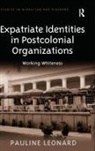 Pauline Leonard, Leonard Pauline - Expatriate Identities in Postcolonial Organizations