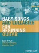 Peter Penhallow, Unknown - Baby Songs and Lullabies for Beginning Guitar