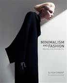 Elyssa Dimant, Dimant Elyssa - Minimalism and Fashion